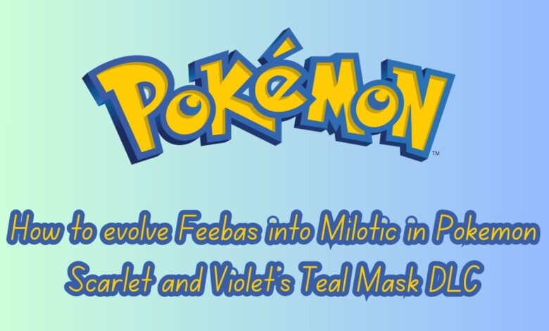Feebas into Milotic in Pokemon Scarlet and Violet’s Teal Mask DLC