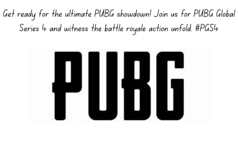 PUBG Global Series 4
