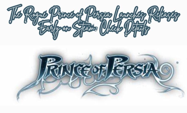 Rogue Prince of Persia