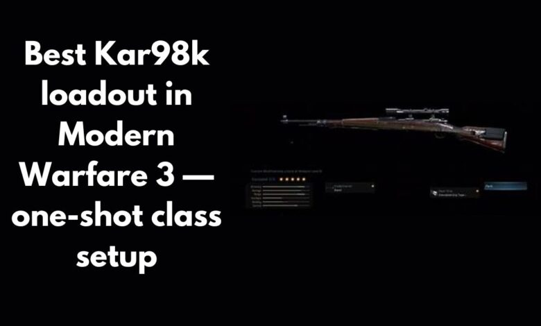 Best Kar98k loadout in Modern Warfare 3 — one-shot class setup